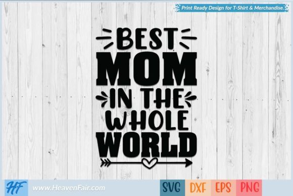Best Mom in the Whole World Graphics and Crafts Review