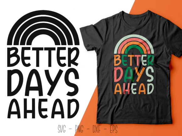 Better Days Ahead SVG Graphics and Crafts Review
