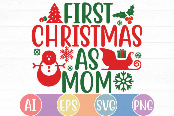 First Christmas As Mom, Love Mom Gift Graphics and Crafts Review