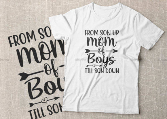 From Son Up Mom of Boys Till Son Down Graphics and Crafts Review
