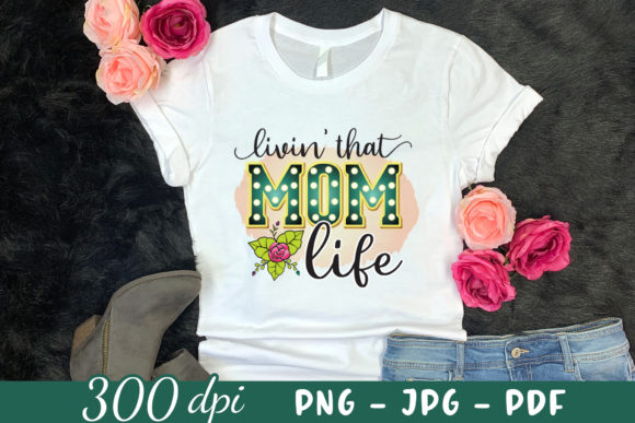 Livin That Mom Life, Sublimation Design: A Practical Review for Graphics and Crafts Sellers