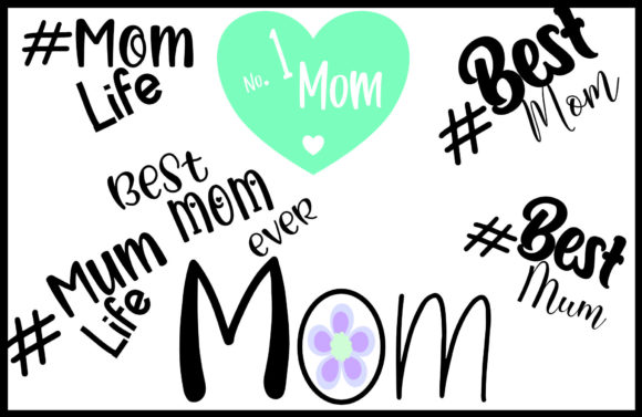 Mom Quotes Set Graphics and Crafts Review