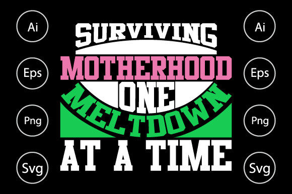 Motherhood Tee, Mom Life, Surviving Moms Graphics and Crafts Review