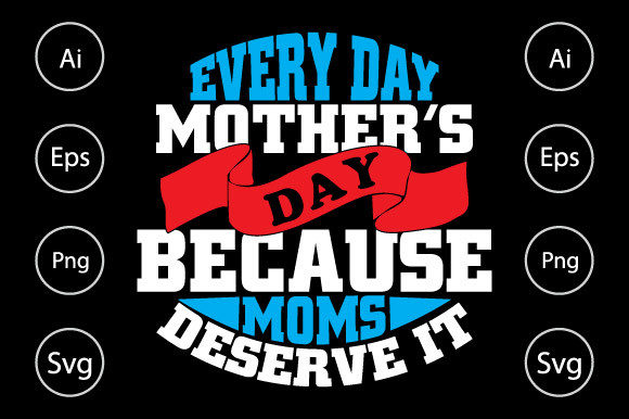 Mother’s Day, Cool Mom Saying Graphics and Crafts