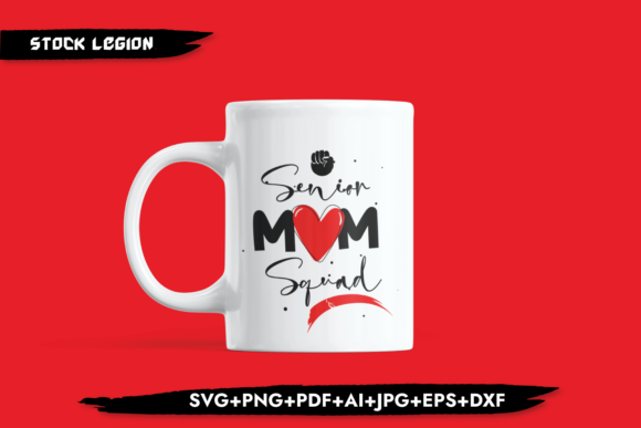 Senior Mom Squad Heart Graphics for Crafts