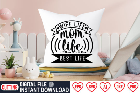 Wild Life Mom Life Best Life Graphics and Crafts Review